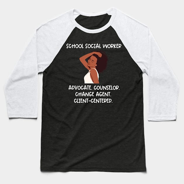 Black Social Worker- School Social Worker Baseball T-Shirt by Chey Creates Clothes